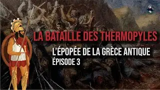 BATTLE OF THERMOPYLAE. Series on the Persian Wars (ep3)