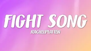 Rachel Platten - Fight Song