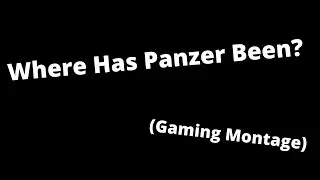 Where Has Panzer Been? | (Roblox) Gaming Montage