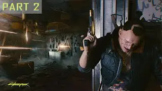 CYBERPUNK 2077 Walkthrough Gameplay Part 2 - JACKIE (FULL GAME)