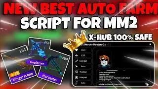 [XHUB] 🔝Best Autofarm Script in MM2 (2025 Working) | Free Script + Showcase!