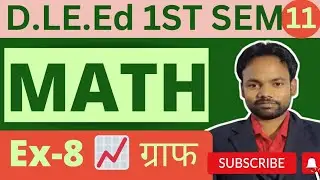 D.El.Ed 1st semester math chapter 8 Graph 📈 V#11 | Btc math|uptet math|supertet math | ctet math