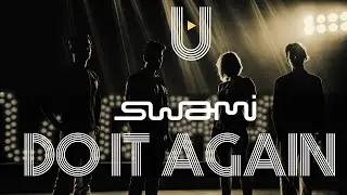 Swami - Do It Again (Official Music Video)