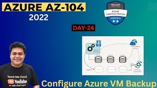 Configure Azure Virtual Machine Backup and Restore Step by Step Guide | Azure Administrator !