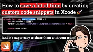 How to save a LOT of time by using code snippets in Xcode 🚀