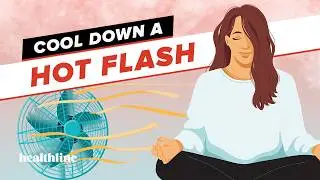Having a Hot Flash? Try This Meditation to Cool Down!