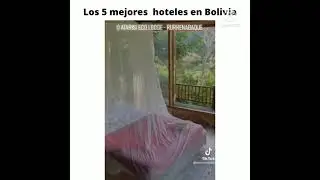 Los mejores hoteles de Bolivia