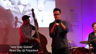 Jazz Daily @ Blues Day in Polyanka4