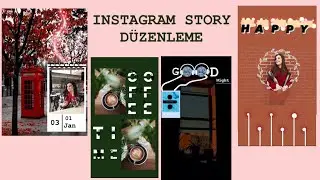 Instagram hikayede 10 farklı fotoğraf düzenleme | 10 Aesthetic Instagram Story Ideas #2
