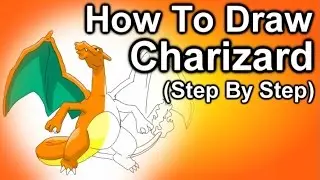 How To Draw Charizard Step By Step