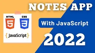 Build A Notes App in HTML CSS & JavaScript | Notes App in JavaScript