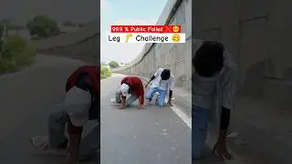 Leg 🦵 Challenge #Shorts #youtubeshorts #ahatamatarbademajedar