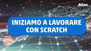 Iniziamo a lavorare con Scratch - Videotutorial con attività