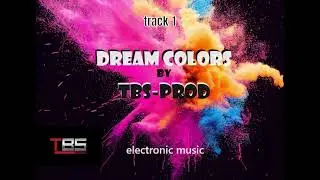 TBS-PROD - Green Neon (Album Dream Colors) Track 1