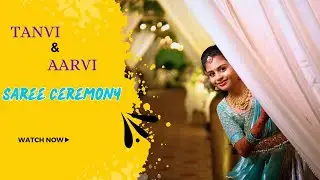 Tanvi & Aarvi Saree Ceremony  Highlights I 4K I 8686167333