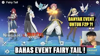 Bahas Event Fairy Tail ! Banyak Event Untuk F2P ?! - The Legend Of Neverland (MMORPG)