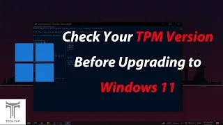How To Check If Trusted Platform Module TPM Is Installed On PC Or Not - Windows 11/10
