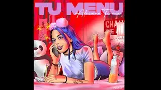 Adriana Terrén x Alana Sinkëy - Tu Menú