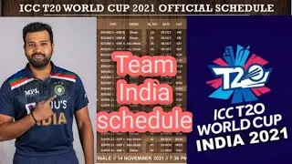 Team india t20 world cup 2021 schedule | t20 world cup schedule | t20 world  cup 2021 time table
