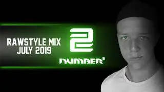 RAWSTYLE MIX JULY 2019 - THIS IS HARDSTYLE - NUMBER2