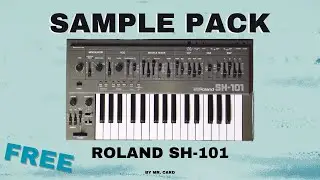Roland SH-101 – FREE Sample Pack | Classic Analog Synth Sounds