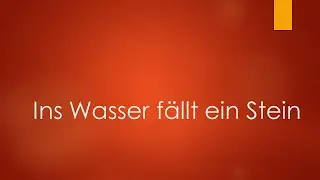 Ins Wasser fällt ein Stein - Klavierbegleitung und Text zum Mitsingen