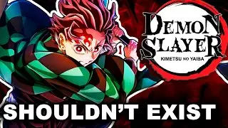 Kimetsu no Yaiba Should Not Exist