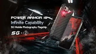 Introducing 5G Mobile Photography Flagship - Power Armor 18