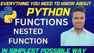Python nested functions | python tutorial | python complete course | 