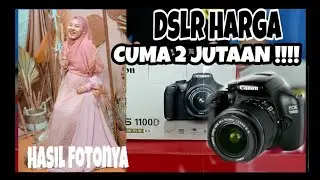 Review UNBOXING Kamera Canon 1100d dslr cuma 2 jutaan !!!