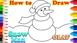 How to Draw OLAF Snowman Drawing OLAF for Kids How to Draw a Snowman Coloring Pages for Kids