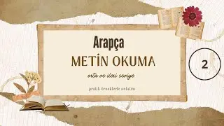 Arapça metin okuma ve çözümlemeleri 2.metin التاريخ