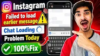 Instagram Failed to Load Earlier Messages iPhone Fix | Old Chat Not Showing Problem Today