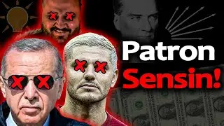 Patronun kim olduğunu unuttuk...
