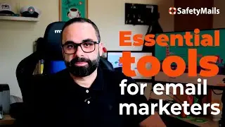 [SafetyMails] Essential tools for email marketers
