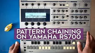 Yamaha RS7000 tutorial #3: pattern chaining