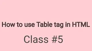 How to use Table tag in HTML