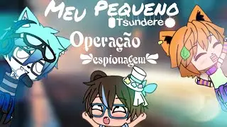 Meu Pequeno Tsundere(Yaoi) 《ep 2》 Operação espionagem (part 1)