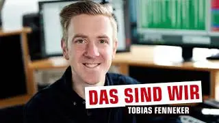 Das sind wir - Tobias Fenneker