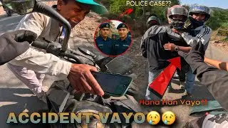 REUPLOAD: Godawari ma Accident Vayo😢| Jana Jan Bike ko Tyre Muni Khutta Lyaidira | Jhagada Paryo🚨