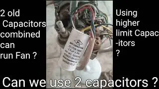 क्या हम दो कैपासिटर एक साथ लगा सकते है ? How to use two condensor or capacitors at once