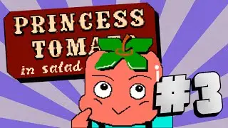 Princess Tomato in the Salad Kingdom: AAAAAAAAAAA / PART 3 / Thom&Karli