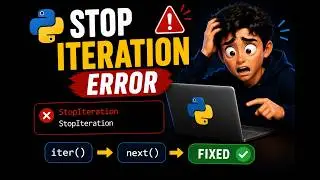 Understanding StopIteration Exception in Python | Next() Function Tutorial