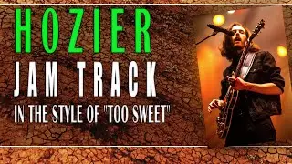 Too Sweet by Hozier Style Jam Track / Backing Track - Key of G Minor