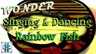 Wonder Singing And Dancing Rainbow Fish