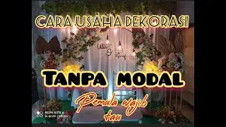 Cara usaha dekorasi, tips jitu auto banyak pelanggan!!