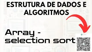 Aula 19 - Algoritmos - Array - Selection Sort