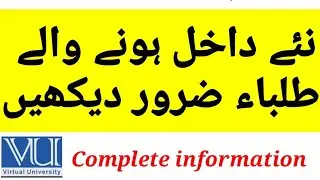 VU newly admitted students are strictly advised to watch this video before the commencement of class