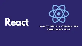 Build a simple Counter App using React Hooks in ReactJS in Hindi