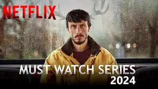 Top 5 Best Netflix Series of 2024| Must-watch Netflix Series| Best Web-series 2024